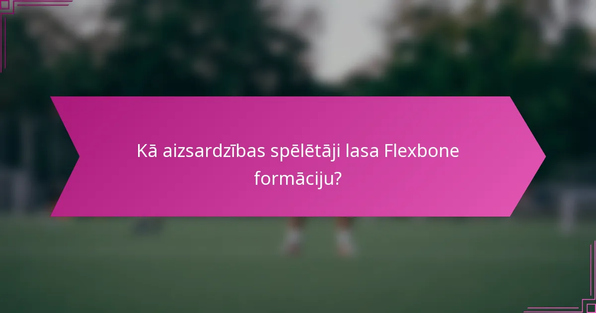 Kā aizsardzības spēlētāji lasa Flexbone formāciju?