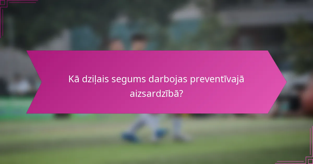 Kā dziļais segums darbojas preventīvajā aizsardzībā?