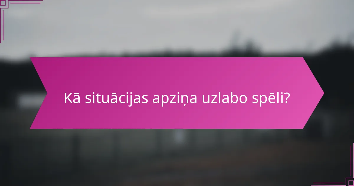 Kā situācijas apziņa uzlabo spēli?
