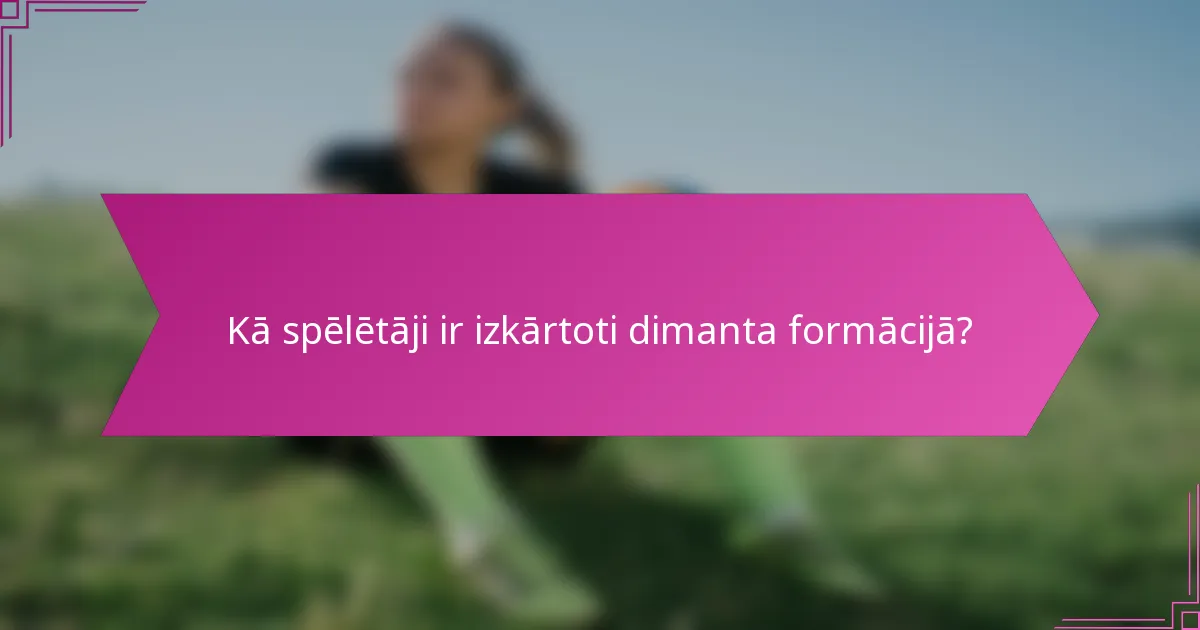Kā spēlētāji ir izkārtoti dimanta formācijā?